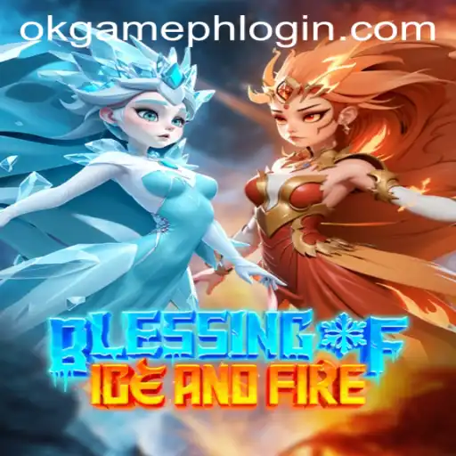 Exploring the Enchanting World of Blessing of Ice and Fire by OKGames
