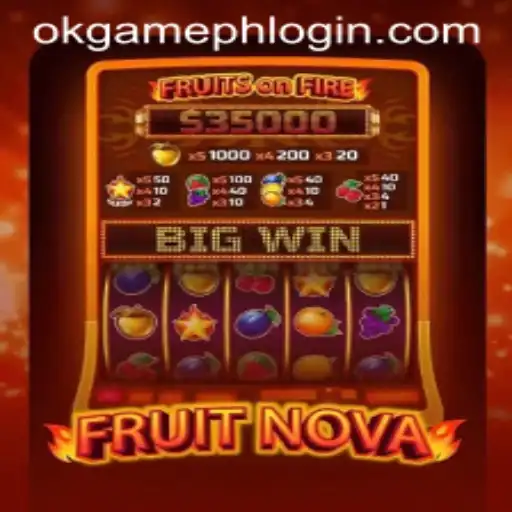 FruitNova: The Exciting World of OKGames' Latest Hit