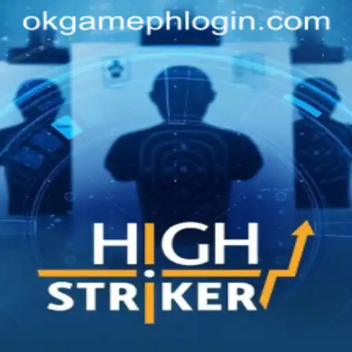 Exploring the Exciting World of HighStriker: A Thrilling Game Experience by OKGames