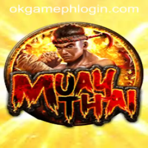 MuayThai: The Art of Eight Limbs Meets OKGames