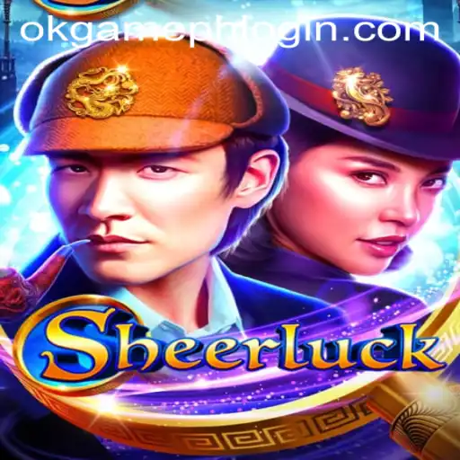 Discovering Sheerluck: A New Gaming Sensation by OKGames