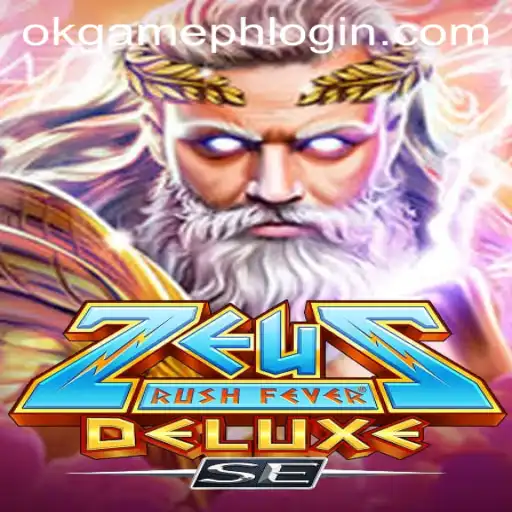 Unveiling the Thrill of ZeusRushFeverDeluxeSE: An In-depth Look at OKGames' Latest Creation